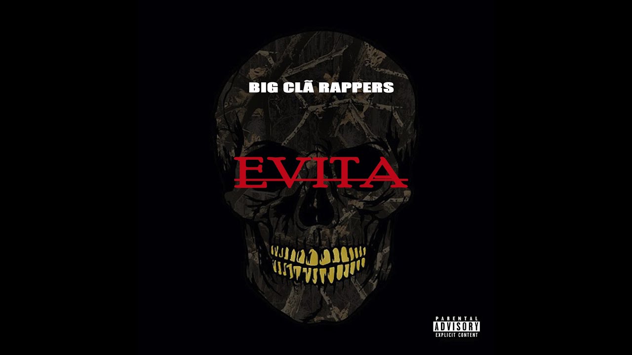 Big Clã Rappers - Evita (Áudio Oficial)