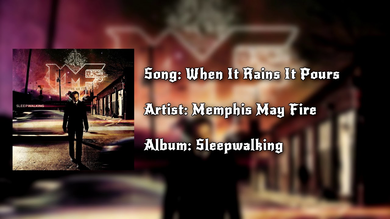Memphis May Fire - When It Rains It Pours (Rare Bonus Track)