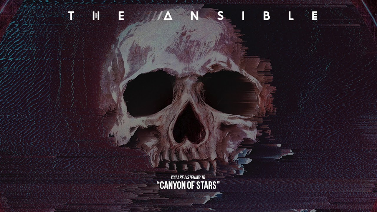 The Ansible - Canyon of Stars (OFFICIAL AUDIO STREAM)