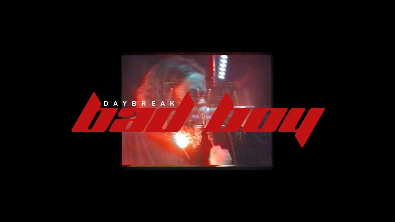 Daybreak - Bad Boy feat. Coen McNamara (Official Music Video)