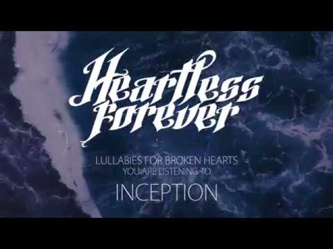 Heartless Forever - Inception