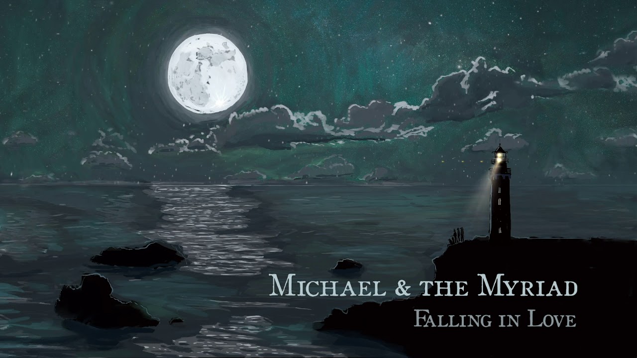 Michael & the Myriad - Falling in Love (Official Audio)