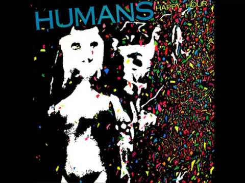 HUMANS - Happy Hour (complete album)