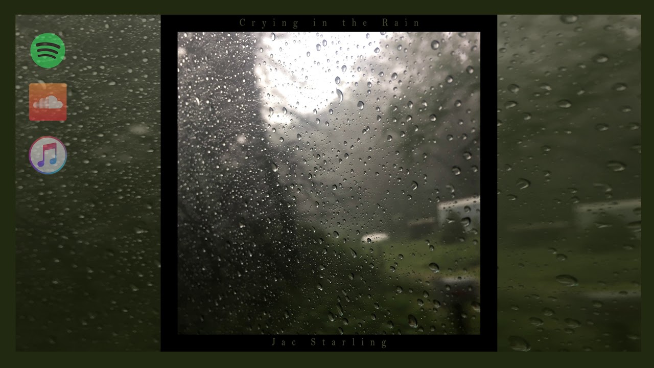 Jac Starling - Crying in the Rain | (OFFICIAL AUDIO)