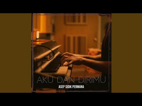 Aku Dan Dirimu (Official Video Music)