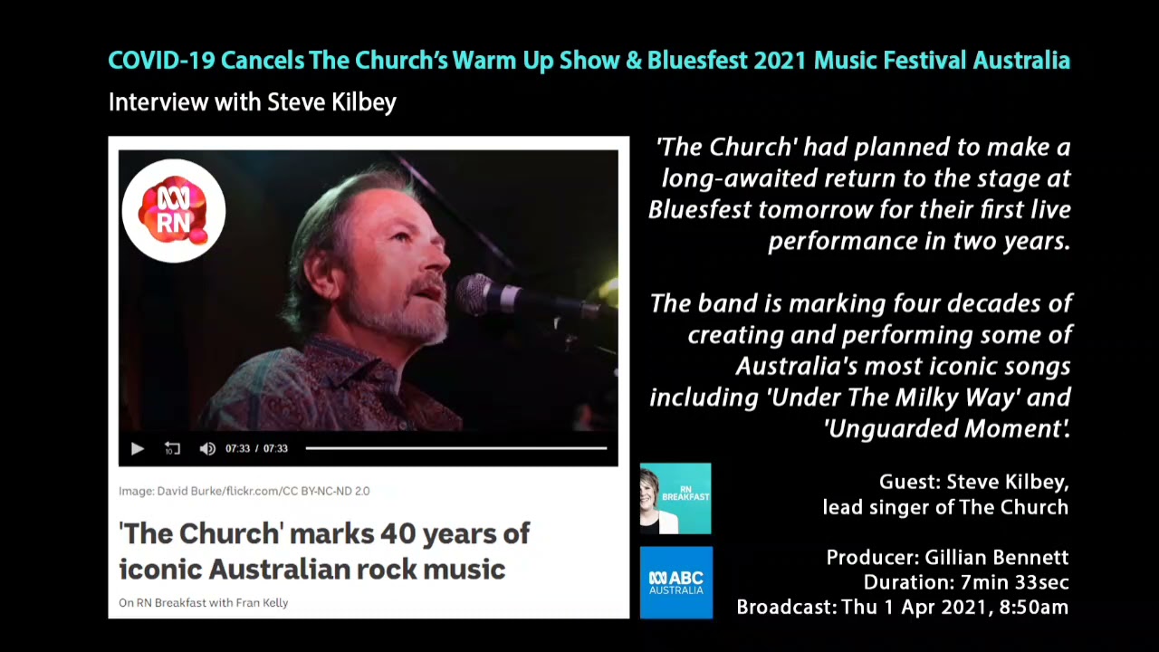 Steve Kilbey on RN Breakfast 1 Apr 2021 - The Church Warm Up Show & Bluesfest COVID Cancellations