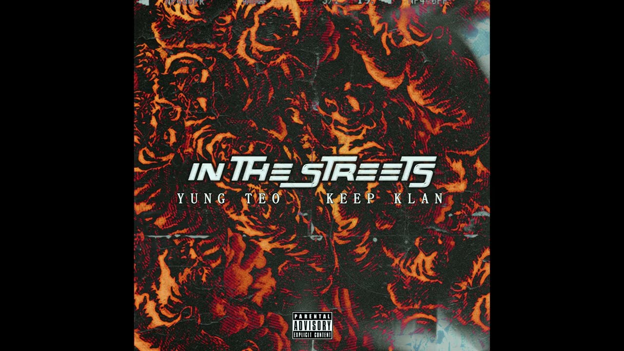 Yung Teo &. KeepKlan - IN THE STREETS (Audio Oficial) | Time to Time