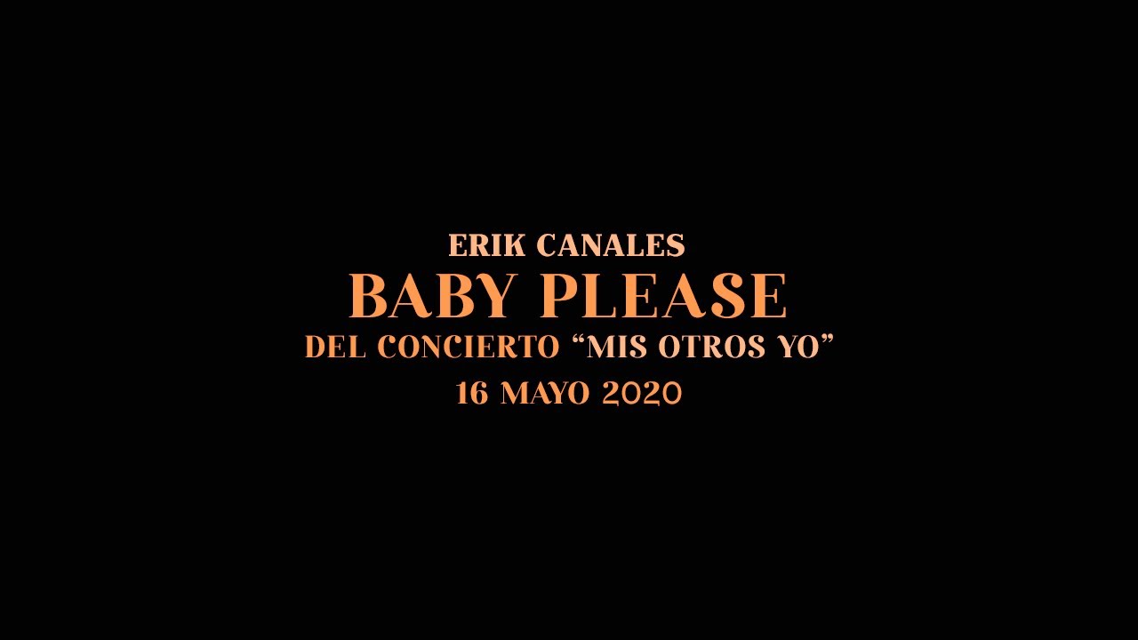 Erik Canales - Baby Please (En Vivo Desde Casa)