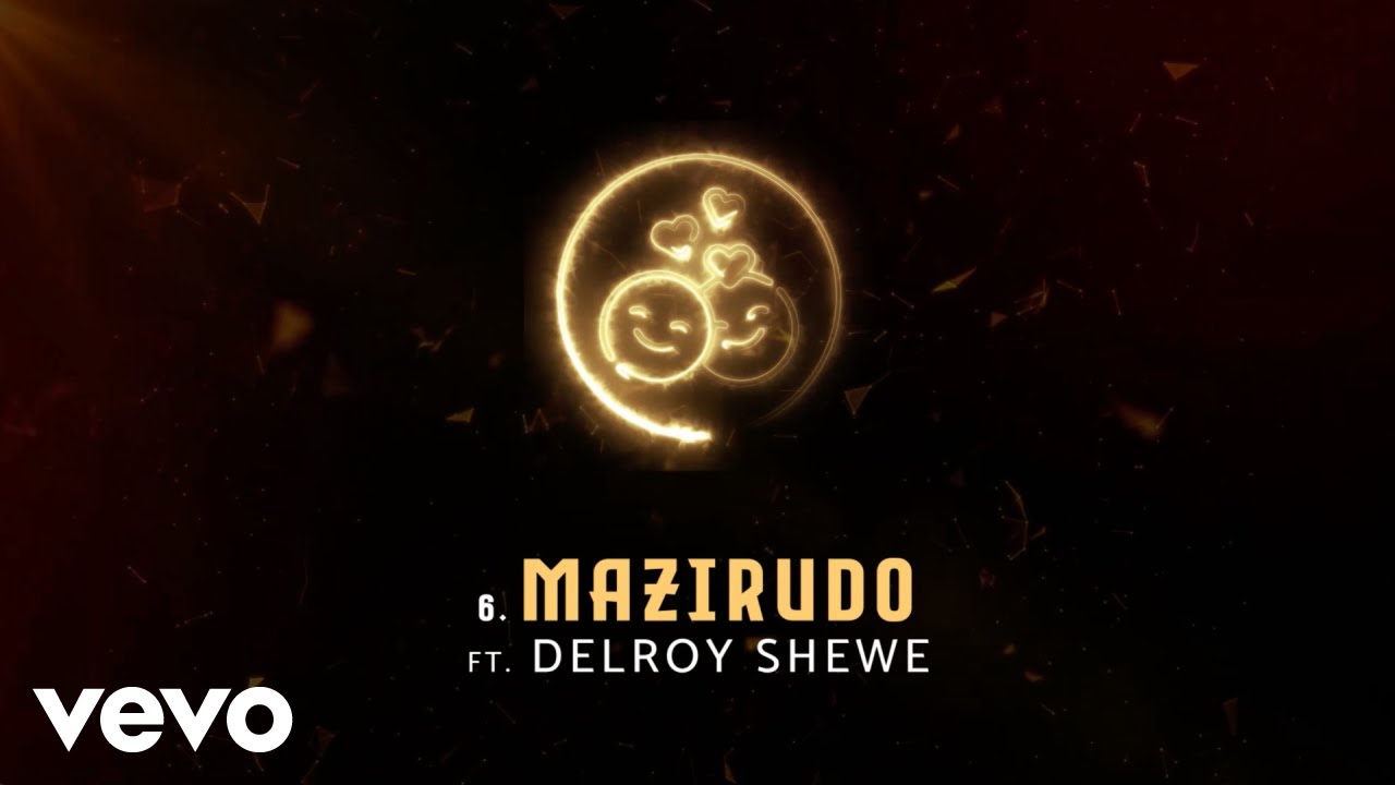 Freeman HKD, Delroy Shewe - Mazirudo (Official Audio)