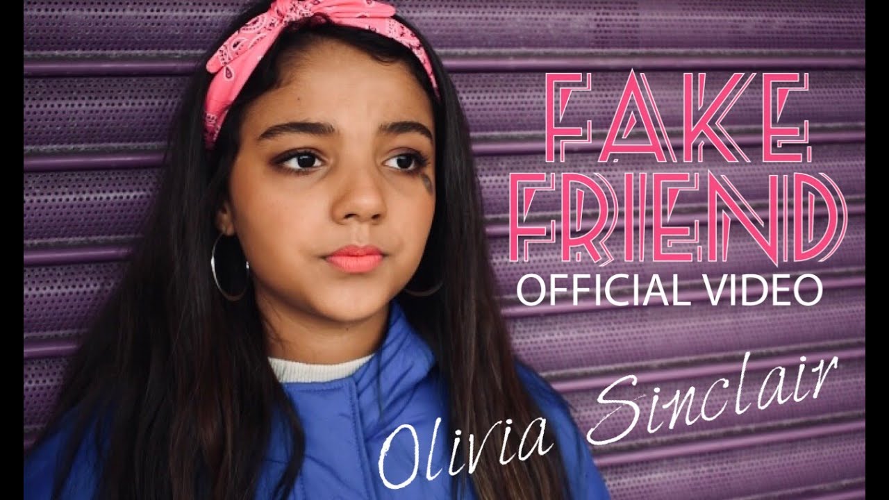 Fake Friend (OFFICIAL VIDEO) Olivia Sinclair - 12 Year Old Rapper/Singer/Songwriter @OliviaRaps