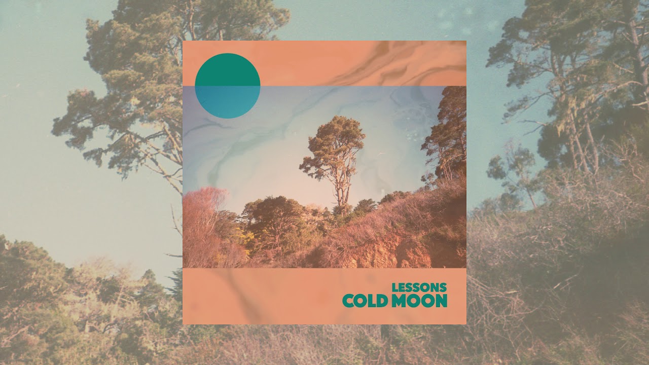 Cold Moon "Lessons"