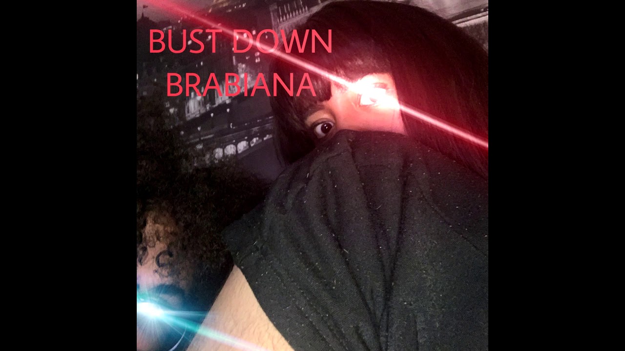 Lil' Brab's Bust Down Brabiana (ft. Renegg)