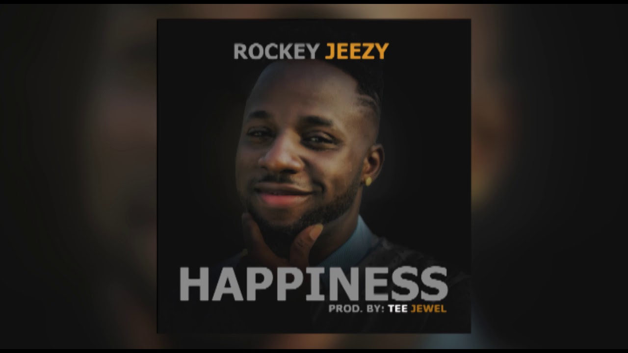 Happiness   Rockey Jeezy