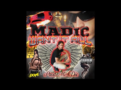 MADic - Want It All (Audio)