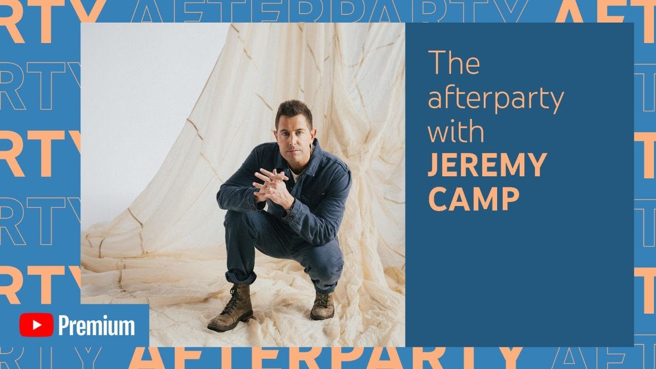 Jeremy Camp's YouTube Premium Afterparty