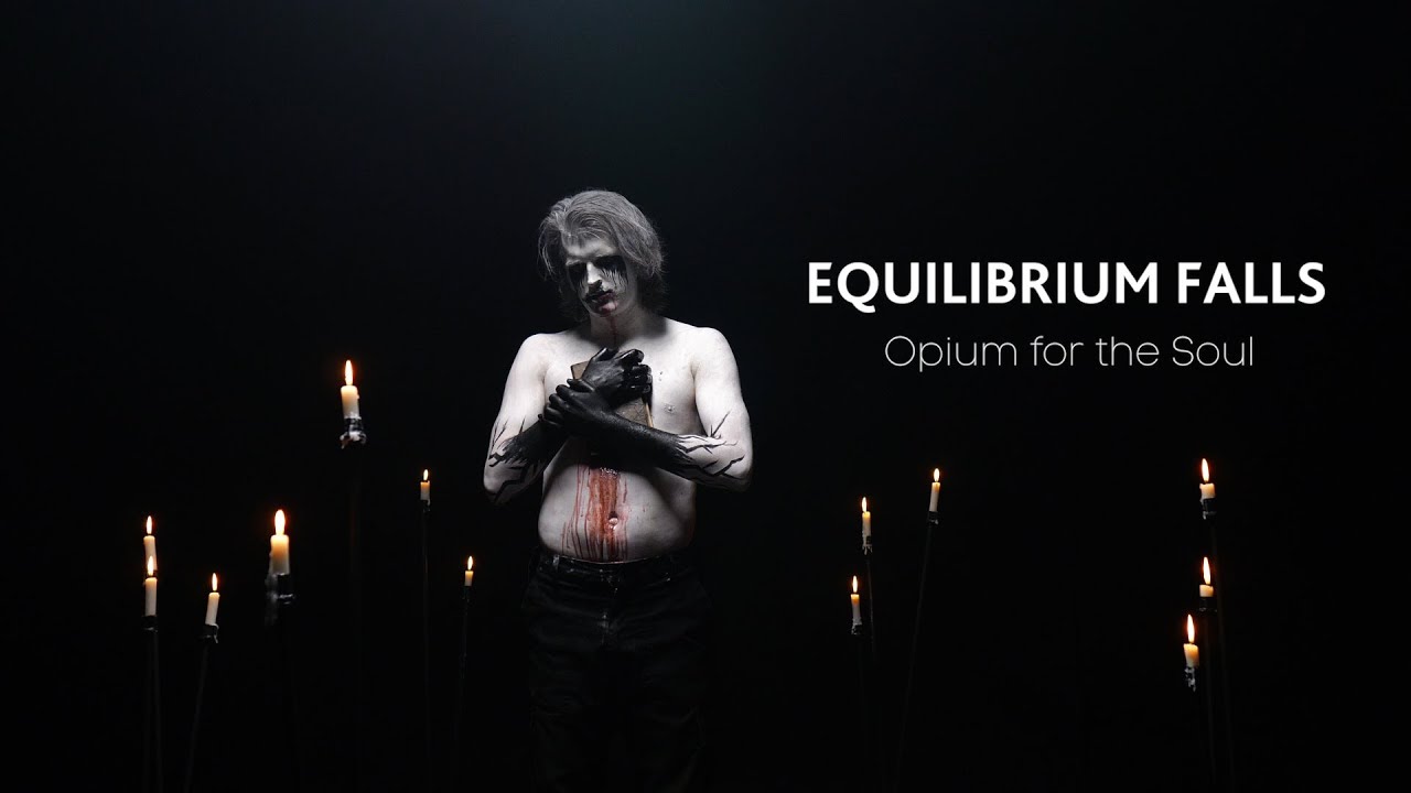 Equilibrium Falls - Opium For The Soul (Official Video)