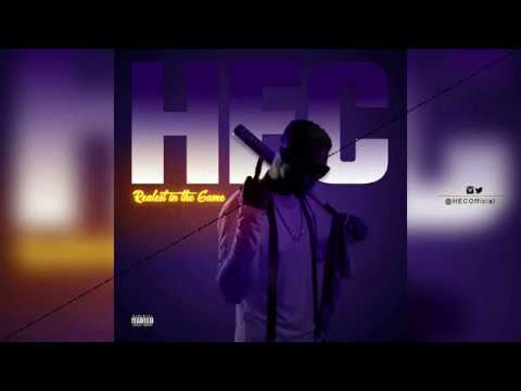 H.E.C - Realest In The Game (OFFICIAL AUDIO)