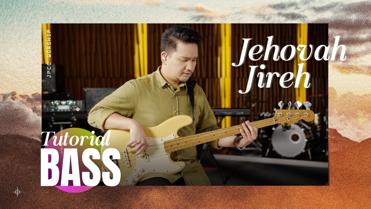 Jehovah Jireh Tutorial (Bass) - JPCC Worship