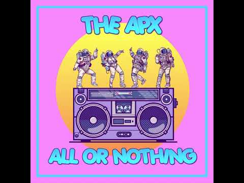 The APX - All or Nothing