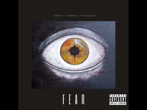 Deeee x Thumbs x The Diagon - Fear (Official Audio)