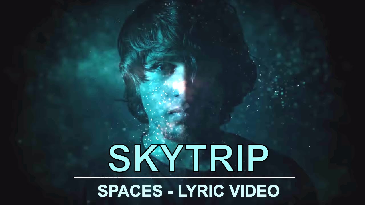 SKYTRIP - Spaces [ Official Lyric Video ] | Debut record