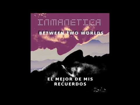 Inmanetica - "El Mejor De Mis Recuerdos" (Full Album Stream)