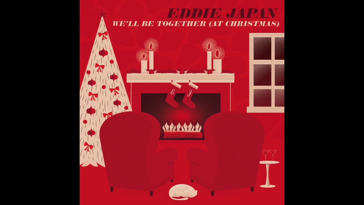 Eddie Japan – "We'll Be Together (At Christmas)"
