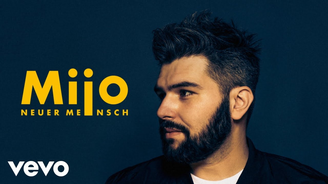 Mijo - Neuer Mensch (Official Audio)