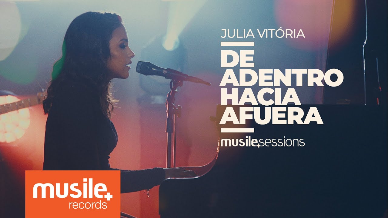 Julia Vitoria - De Adentro Hacia Afuera (Live Session)