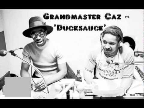 Grandmaster Caz - Ducksauce