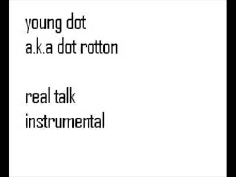 Dot Rotten - Real Talk (Instrumental)