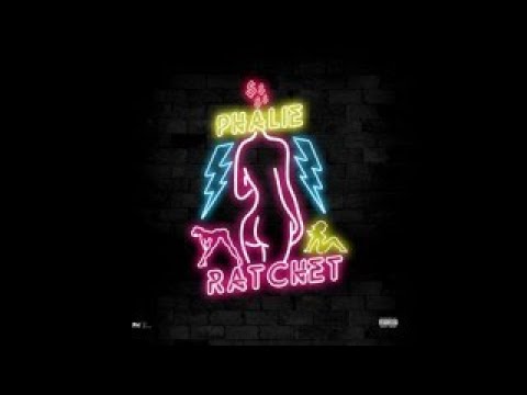 Phalie - Ratchet (Buss It) (Official Audio) (Produced by BeatGodStacy)