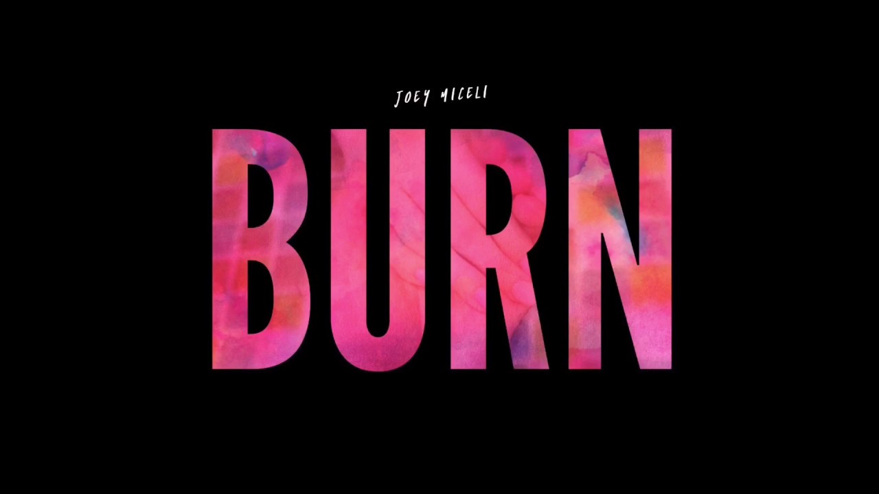 Joey Miceli - Burn (Official Audio)