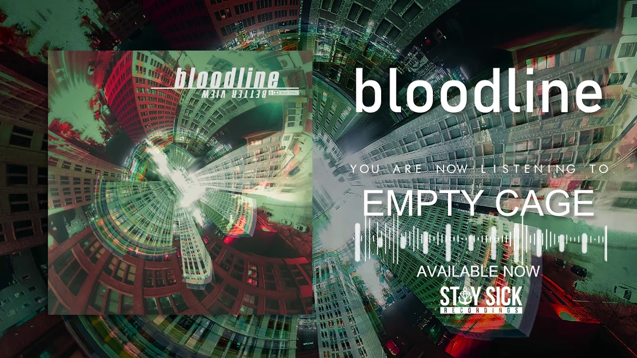 Bloodline - Empty Cage (Official Audio Stream)