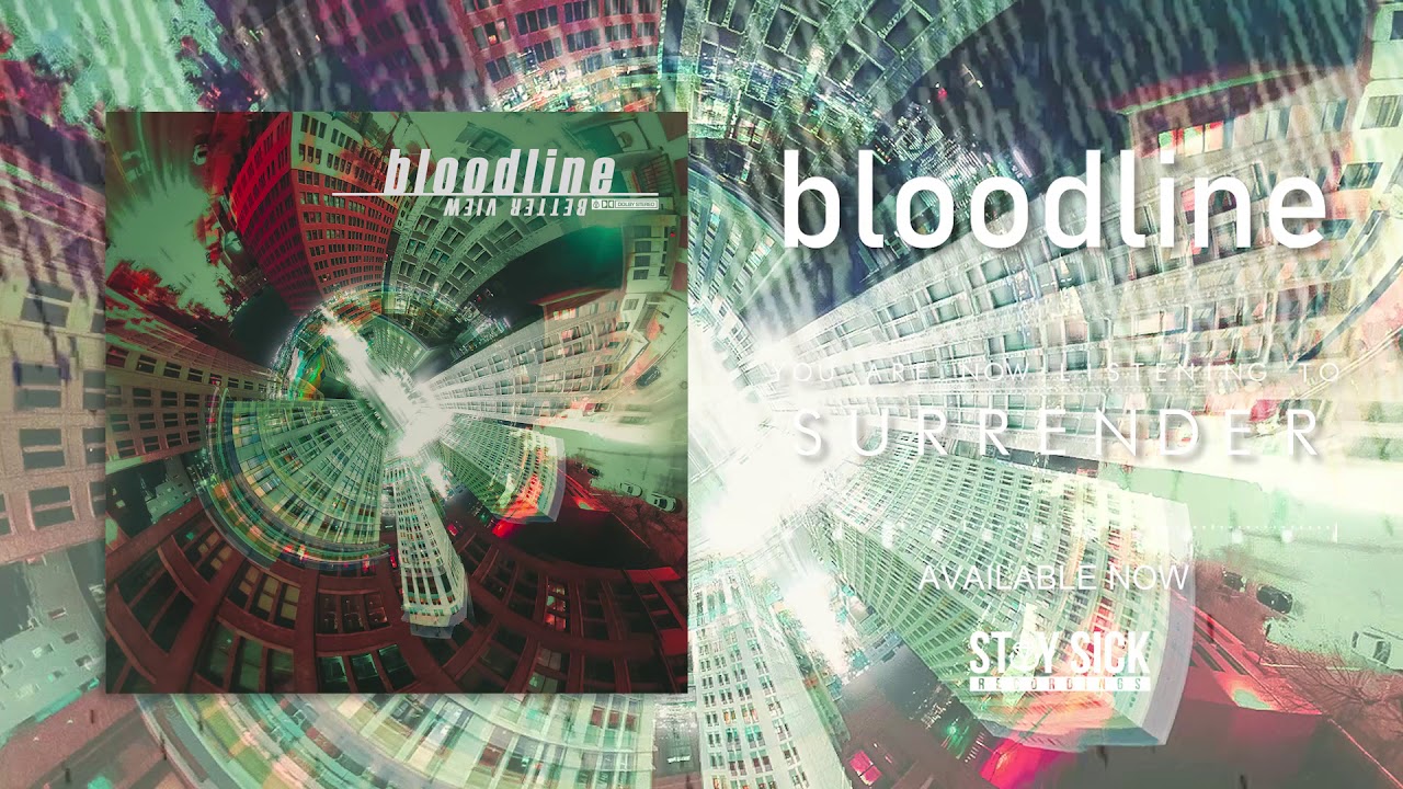 Bloodline - Surrender (Official Audio Stream)