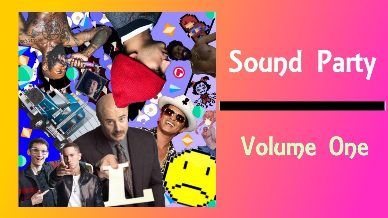 Sound Party: Volume One (Full Album)