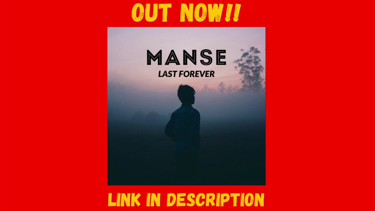 Manse - Last Forever [FREE DOWNLOAD]