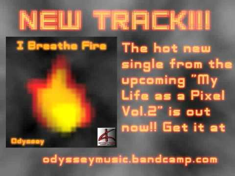 Odyssey - I Breathe Fire