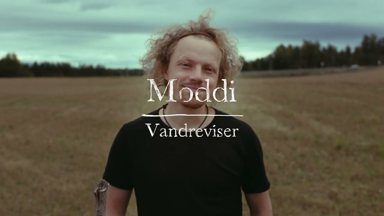 Moddi – Vandreviser (album teaser)