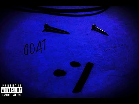 Goat - I FEEL LOVE