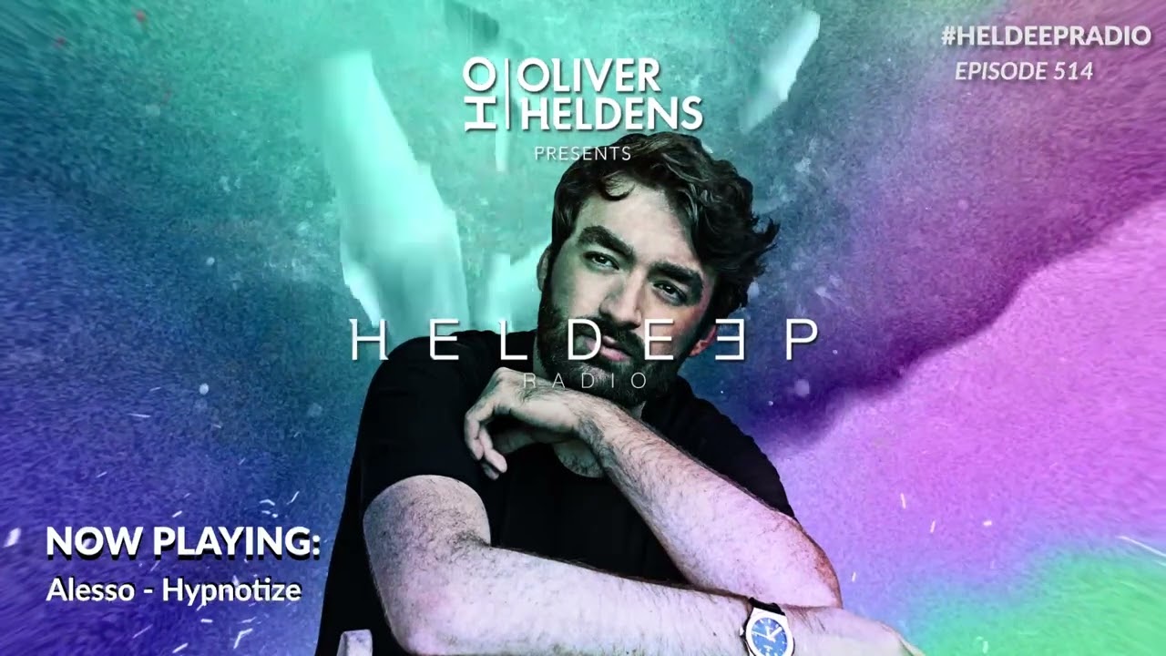 Oliver Heldens - Heldeep Radio #514