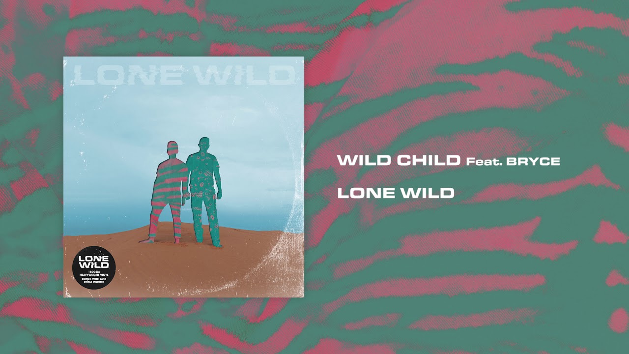 Lone Wild - Wild Child (Official Audio)