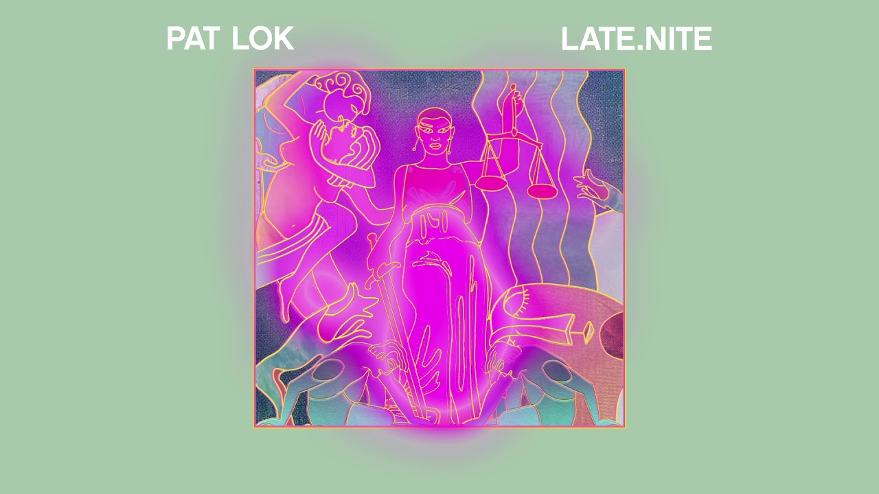 Pat Lok - Late.Nite [Official Audio]
