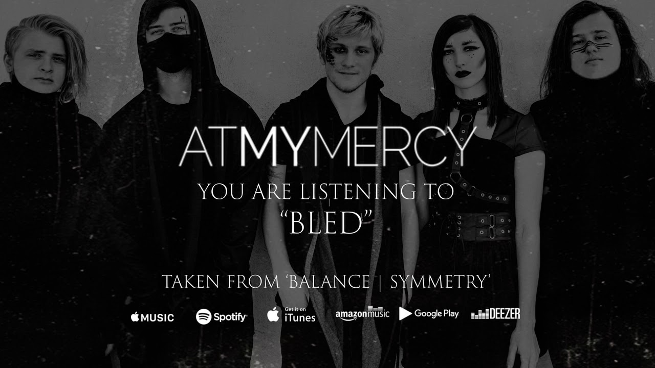 Bled - At My Mercy