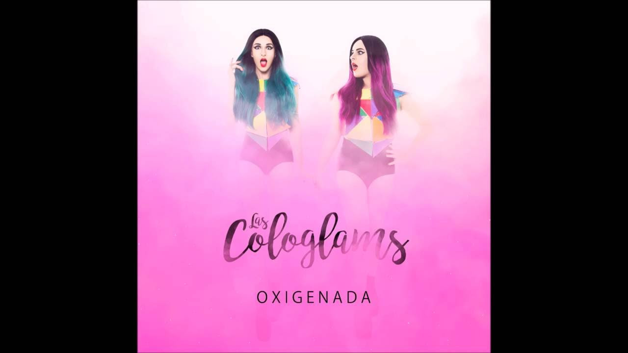 Las Cologlams - Oxigenada (Audio)