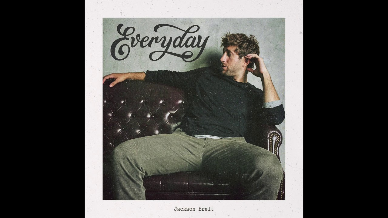 Jackson Breit - Everyday