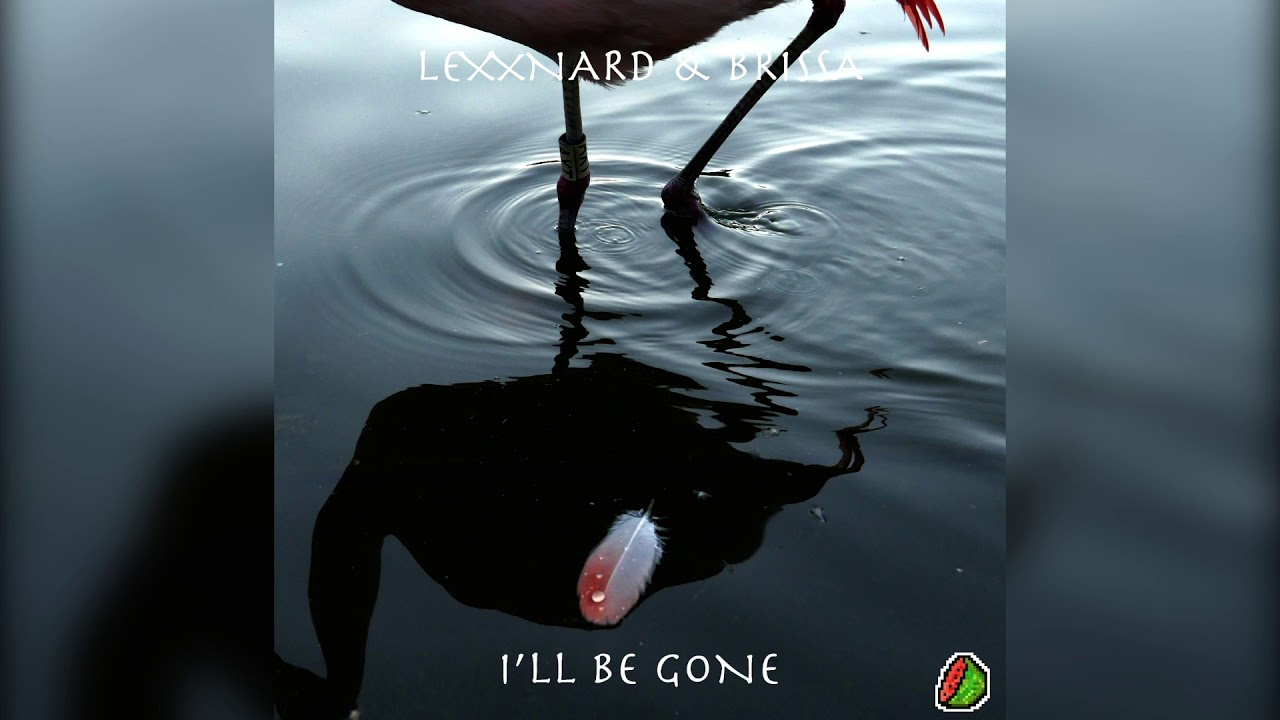 Lexxnard & Brissa - I'll Be Gone [#SDREC001]