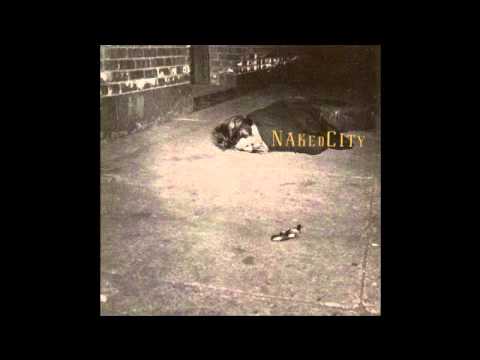 Naked City Track 11 Blood Duster