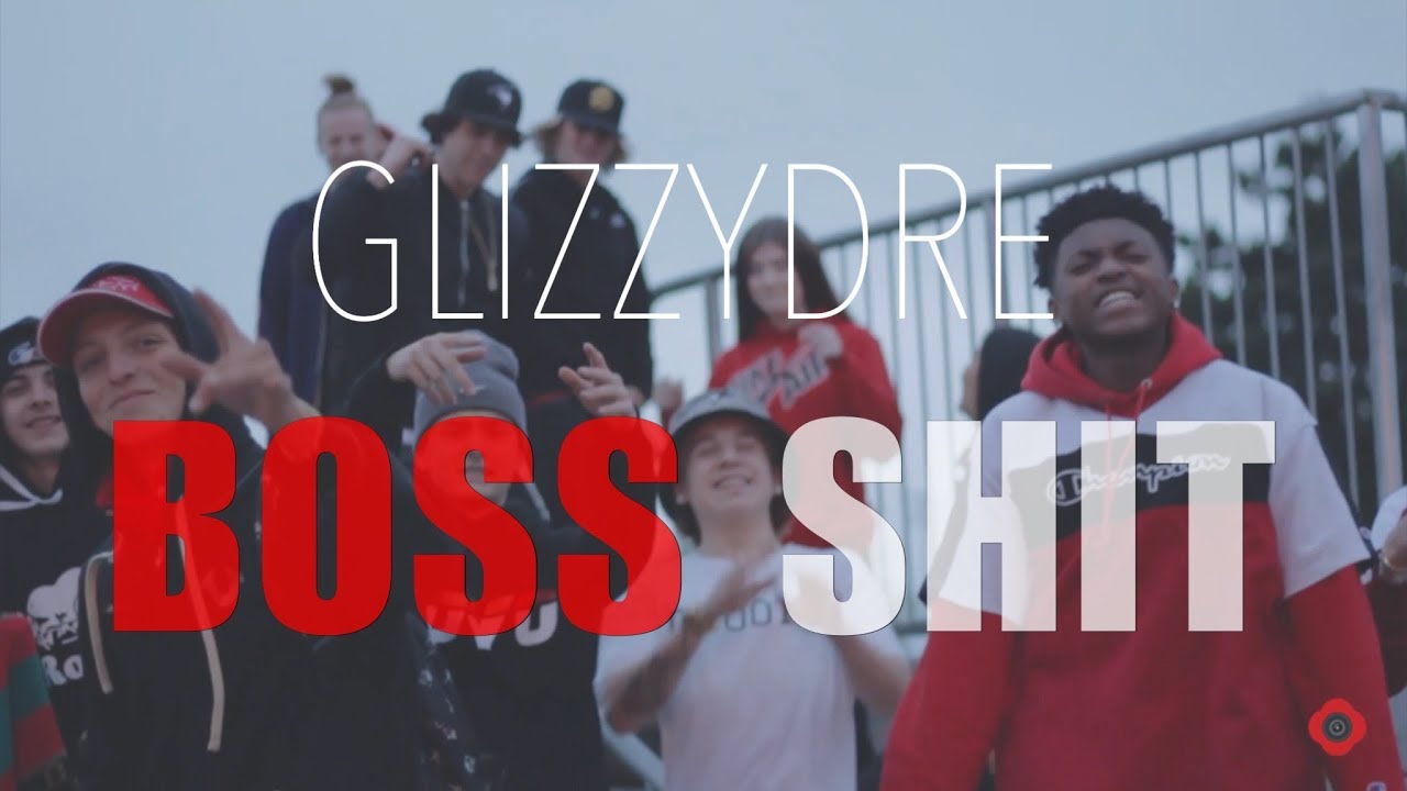 GlizzyDre ~ Boss Shit (Official Music Video) Shot by Rosay4k