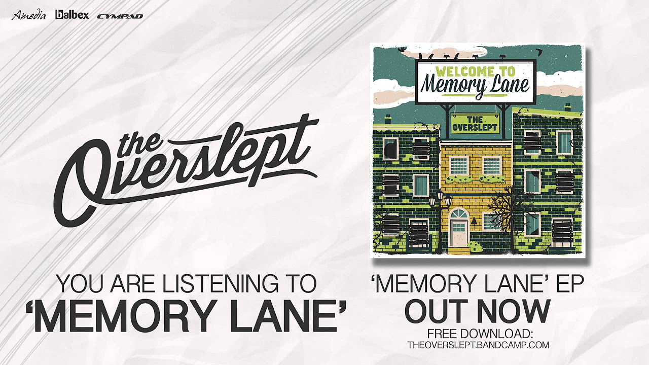 The Overslept - Memory Lane